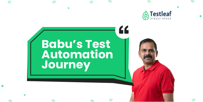 Babu - Test Automation Journey 