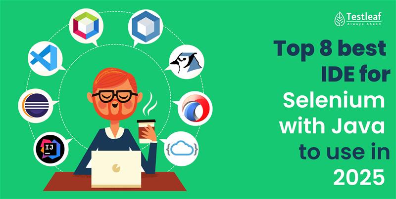 8 best IDE for selenium with Java