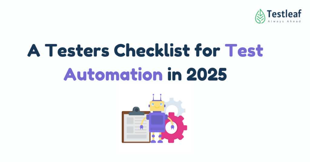 A Testers Checklist for Test Automation in 2025